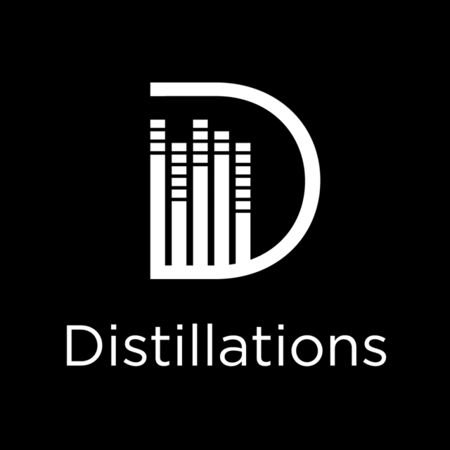 Distillations distillations podcast