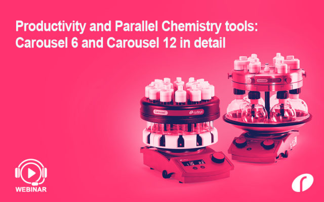 Productivity and Parallel Chemistry tools - Carousel 6 and Carousel 12 in detail Carousel in detail - On Demand