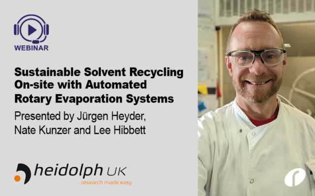 Sustainable solvent recycling on-site with automated rotary evaporation systems Sustainable Solvent Recycling Webinar